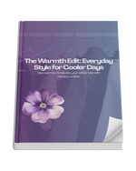 The Warmth Edit: Everyday Style for Cooler Days (eBook)